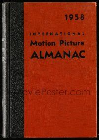 5h236 INTERNATIONAL MOTION PICTURE ALMANAC hardcover book '58 loaded with great information!