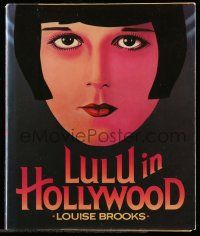 5h353 LULU IN HOLLYWOOD hardcover book '82 written by Louise Brooks herself, with illustrations!
