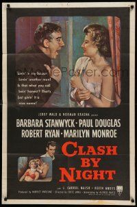 5j227 CLASH BY NIGHT 1sh '52 Fritz Lang, art of Barbara Stanwyck, Douglas & Marilyn Monroe shown!