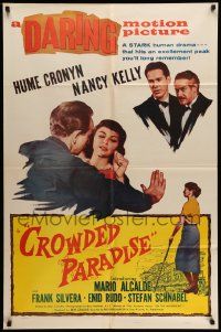 5j261 CROWDED PARADISE 1sh '56 Hume Cronyn, Nancy Kelly, a daring motion picture!