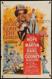 5j489 HERE COME THE GIRLS 1sh '53 Bob Hope, Tony Martin & most beautiful showgirls!