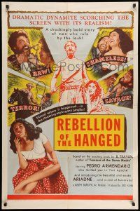 5j560 LA REBELION DE LOS COLGADOS 1sh '54 The Rebellion of the Hanged, Pedro Armendariz!