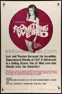 5j820 SOMETHING WEIRD 1sh '67 Herschell Gordon Lewis, lust, passion, supernatural, bizarre!