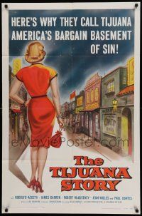 5j902 TIJUANA STORY 1sh '57 the story of the most notorious sucker-trap in the Western Hemisphere!