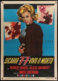 5p186 KILLER 77, ALIVE OR DEAD Italian 1p '68 art of sexy female spy with gun by Giuliano Nistri!