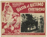 5r651 WILLIAM BOYD Mexican LC '60s cool different image and art as Hopalong Cassidy!