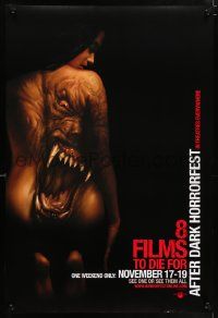 5t585 8 FILMS TO DIE FOR AFTER DARK HORROR FEST DS 1sh '06 wild tattoo monster on woman!