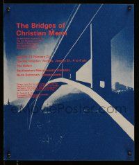 5t230 BRIDGES OF CHRISTIAN MENN 15x18 museum/art exhibition '90s image of one of his designs!