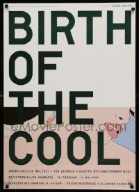 5t227 BIRTH OF THE COOL 24x33 German museum/art exhibition '97 different art by John Wesley!
