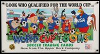 5t705 LOONEY TUNES 18x34 special '94 Taz, Bugs, Daffy & more on soccer football field!