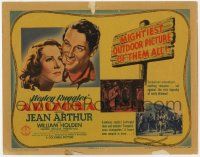 5w019 ARIZONA TC '40 art of pretty Jean Arthur & William Holden, mightiest outdoor picture of all!
