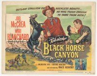 5w045 BLACK HORSE CANYON TC '54 Joel McCrea, Mari Blanchard, art of the outlaw stallion!