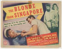 5w050 BLONDE FROM SINGAPORE TC '41 set in the mysterious midst of the terror-teeming East!