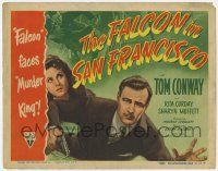 5w153 FALCON IN SAN FRANCISCO TC '45 art of detective Tom Conway w/ gun, he faces the Murder King!