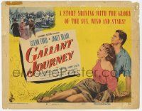 5w181 GALLANT JOURNEY TC '46 art of Glenn Ford & sexy Janet Blair, directed by William Wellman