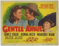 5w188 GENTLE ANNIE TC '45 James Craig, Donna Reed, romance rides the trail of a thousand thrills!