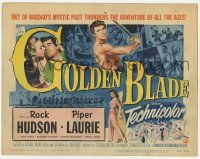 5w195 GOLDEN BLADE TC '53 Rock Hudson, Piper Laurie, adventure thunders out of Bagdad's mystic past