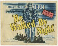 5w222 HE WALKED BY NIGHT TC '48 documentary style police manhunt for Los Angeles killer!