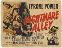 5w330 NIGHTMARE ALLEY TC '47 art of Tyrone Power with cigarette, Joan Blondell, sexy Coleen Gray!