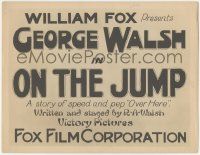 5w337 ON THE JUMP TC '18 Raoul Walsh, story of speed & pep Over Here, a true title card, lost film!