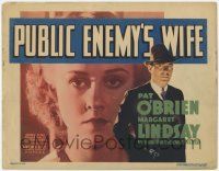 5w358 PUBLIC ENEMY'S WIFE TC '36 Pat O'Brien with smoking gun + super close up of Margaret Lindsay