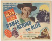 5w361 RANGE BEYOND THE BLUE TC '47 cowboy Eddie Dean challenges the stagecoach bandit king!