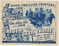 5w365 RIDERS OF DEATH VALLEY TC '41 Dick Foran, Leo Carrillo, Buck Jones, Bickford, Chaney!
