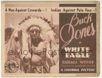 5w482 WHITE EAGLE TC '32 Buck Jones, Man Against Cowards, Indian Against Pale-Face!