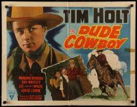 5z614 DUDE COWBOY style B 1/2sh '41 close-up artwork of Tim Holt, western action!