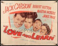 5z737 LOVE & LEARN style B 1/2sh '47 Jack Carson, Robert Hutton, Martha Vickers, Janis Page!