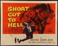 5z876 SHORT CUT TO HELL style B 1/2sh '57 directed by James Cagney, from Graham Greene's novel!