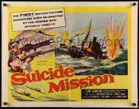 5z937 SUICIDE MISSION 1/2sh '56 directed by Michael Forlong, WWII English Navy action art!