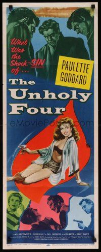 5z467 UNHOLY FOUR insert '54 sexiest half-dressed Paulette Goddard trapped in a web of intrigue!