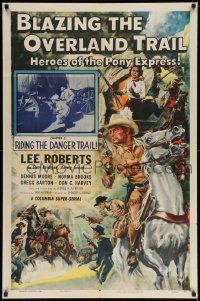 6b119 BLAZING THE OVERLAND TRAIL chapter 2 1sh '56 cool art of the Heroes of the Pony Express!