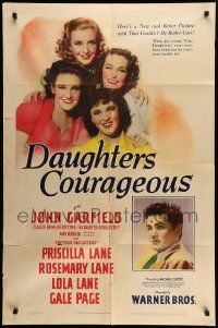 6b225 DAUGHTERS COURAGEOUS 1sh '39 brash John Garfield, pretty Lane Sisters & Gale Page!