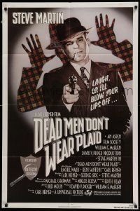 6b230 DEAD MEN DON'T WEAR PLAID 1sh '82 Steve Martin will blow your lips off if you don't laugh!