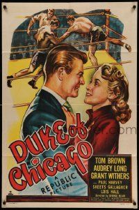 6b270 DUKE OF CHICAGO 1sh '49 art of boxer Tom Brown fighting in the ring, gorgeous Audrey Long!