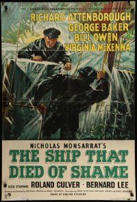 6b028 SHIP THAT DIED OF SHAME English 1sh '55 Richard Attenborough on ship with a mind of its own!