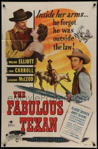 6b292 FABULOUS TEXAN 1sh '48 Wild Bill Elliott, John Carroll, cool western art!