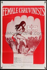 6b301 FEMALE CHAUVINISTS 1sh '76 art of mostly naked girl holding God is a Female sign!
