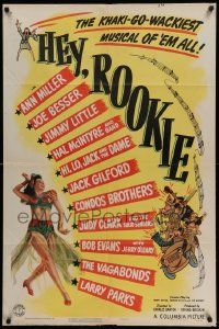 6b382 HEY ROOKIE 1sh '43 Ann Miller, Joe Besser, Jimmy Little, khaki-go-wackiest musical!