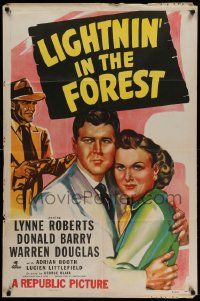 6b459 LIGHTNIN' IN THE FOREST 1sh '48 artwork of Lynne Roberts, Donald Barry & Warren Douglas!