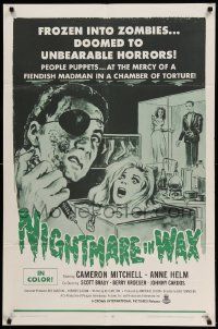 6b555 NIGHTMARE IN WAX 1sh '69 frozen into zombies, doomed to unbearable horrors, cool art!