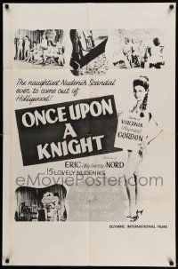 6b574 ONCE UPON A KNIGHT 1sh '61 the naughtiest nudenik scandal ever to come out of Hollywood!