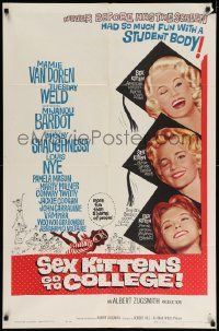 6b703 SEX KITTENS GO TO COLLEGE 1sh '60 sexy art of Van Doren, Tuesday Weld & Bardot's sister!