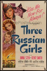 6b845 THREE RUSSIAN GIRLS 1sh '43 any kiss may be the last for Anna Sten & these girls in uniform!