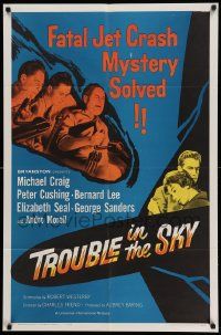 6b886 TROUBLE IN THE SKY 1sh '60 Michael Craig, Peter Cushing, fatal jet crash mystery solved!
