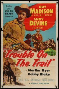 6b962 WILD BILL HICKOK 1sh '50s Guy Madison in the title role, Trouble on the Trail!
