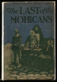 6d689 LAST OF THE MOHICANS hardcover book '25 James Fenimore Cooper, illustrated w/ movie scenes!