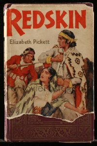 6d712 REDSKIN English hardcover book '29 Pickett's novel illustrated with scenes from the movie!